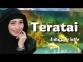 Lagu Inka Christie - Teratai || Lirik videos