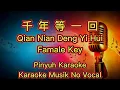 Download Lagu Qian Nian Deng Yi Hui - 千年等一回 - Karaoke - Musik No Vocal