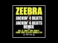 ZEEBRA / JACKIN' 4 BEATS REMIX FT. KGE,寿,RAW-T,JBM,MEGA-G,CHINO,VIKN,S.L.A.C.K,OJIBAH&林鷹[HD]