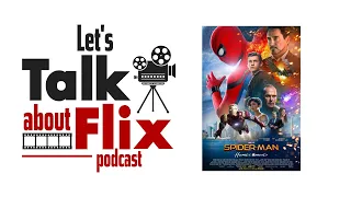 Episode 247 - Spider-Man Homecoming