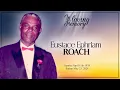 Celebrating the Life of Eustace Ephriam Roach