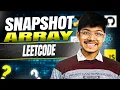 Snapshot Array Binary Search Design Problem Leetcode 1146