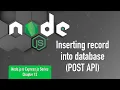 Node js Express js Series Chapter 12 Inserting record into database POST API