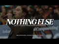 NOTHING ELSE | First Pentecostal Church of North Little Rock