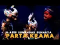 Download Lagu Asep Sunandar Sunarya Giriharja 3 - Parta Krama