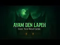 Download Lagu Ayam Den Lapeh Versi Gothic Rock – Cover Lagu Minang Sumatera Barat | Gothic Metal Tradisional