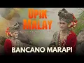 Download Lagu Upik Malay - Bancano Marapi | Lagu Dendang Minang Terbaru 2025 Menyentuh Hati \u0026 Viral
