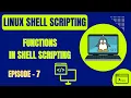 Linux Shell Scripting Episode 7 Functions in Shell Scripting Embedded Systems