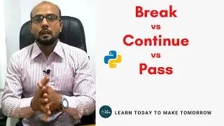 Python Tutorial for Beginners Break vs Continue vs Pass in Python part 2