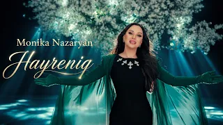 Monika Nazaryan - Hayreniq