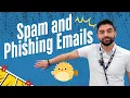 Identifying Spam and Phishing Emails IT Helpdesk