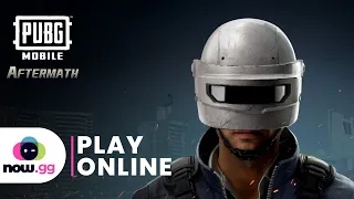 PUBG Mobile Aftermath Play online without downloading on now gg in 2024