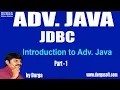 Adv Java JDBC Session - 2 Introduction to Adv Java Part