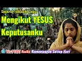 Download Lagu Kisah dibalik Lagu Mengikut Yesus Keputusanku (I have decided to Follow Jesus)