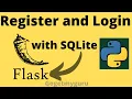 Python Flask Tutorial for Beginners Register and Login with SQLite