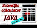 Create a Scientific GUI Calculator in Java Scientific GUI Calculator in Java Java Project