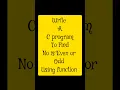 write a c program to find even or odd no using function