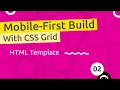 Mobile-First Responsive Build - HTML Template