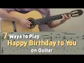 7 Ways to Play Happy Birthday on Guitar [Notation + TAB]