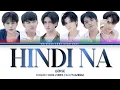 Lagu 6ENSE - 'HINDI NA' (Color Coded Lyrics)