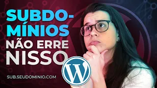 SUBDOMÍNIO: O QUE é, QUANDO usar e Como Instalar o WORDPRESS