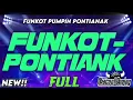 Lagu FUNKOT PONTIANAK PUMPIN MELODY 2025 VOL 5 - OKACOOL DEEJAY