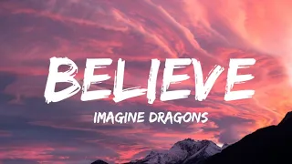 Download Imagine Dragons - Believe  (Lyrics) MP3