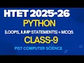 HTET 2025-26 Python Loops Jump Statements Class 9 MCQs PGT Computer Science