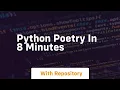 Python poetry in 8 minutes