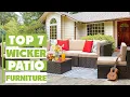 Top 7 Wicker Patio Furniture Sets to Elevate Your Patio