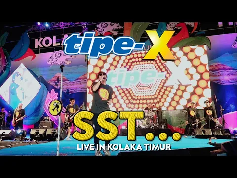 Download MP3 TIPE-X - SST LIVE IN KOLAKA TIMUR