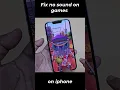 Download Lagu Fix no sound on games iphone 13 11 12 14 pro