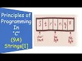 Principles of Programming C Lec9 - part1 Character Arrays and Strings 1