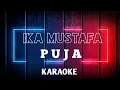 Ika Mustafa - Puja (KARAOKE) (MINUS ONE)