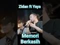 Download Lagu Zidan ft Yaya || Memori Berkasih// #zinidinzidan #yayanadila #pendopolawas #ara #memoriberkasih