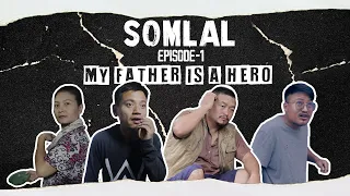 somlal web series episode 1 my father is a hero