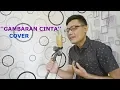 Download Lagu GAMBARAN CINTA - COVER