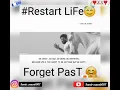 Lagu Restart Life..Forget Past.| Life motivation status |whatsapp status