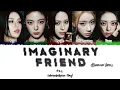 Download Lagu ITZY - 'Imaginary Friend' (English Ver.) lyrics  [Colorcoded Eng]