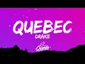 DRAKE - QUEBEC. (Lyric video)