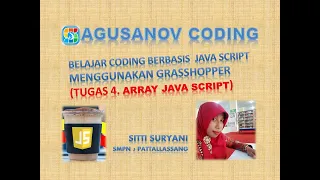 Tugas 4 - Array Java Script Belajar Coding Java Script dengan Grasshopper 3