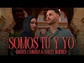 Lagu MIGUEL CABRERA, SARAY JIMÉNEZ - SOMOS TÚ Y YO (Videoclip Oficial)