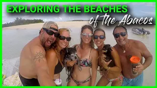 Exploring the Beaches of the Abacos | Sailing on a Whim Ep. 25