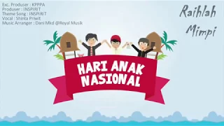 lagu theme song hari anak nasional raih mimpi lagu vokal shinta priwit musik dani mkd 
