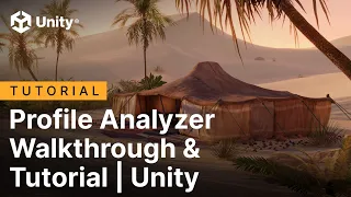 Profile Analyzer Walkthrough Tutorial Unity