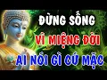 Download Lagu ĐỪNG SỐNG VÌ MIỆNG ĐỜI - AI NÓI GÌ CỨ MẶC, GIỮ BÌNH AN CHO MÌNH | Phật Từ An Nhiên