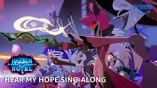 hear my hope sing along hazbin hotel s2 prime video