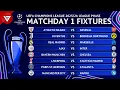 Download Lagu 🔵 UCL FIXTURES TODAY [MATCHDAY 1] - UEFA CHAMPIONS LEAGUE 2025/26 MATCH SCHEDULE