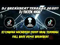 Lagu DJ ENGKAU WUJUDKAN MIMPI YANG TERINDAH FULL BASS REMIX BREAKBEAT || DJ TIKTOK TERBARU VIRAL 2022🎧🔈🎶