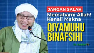 Sifat ke-6 Allah: Qiyāmuhu Binafsihi, Apa Maksudnya? | Buya Yahya